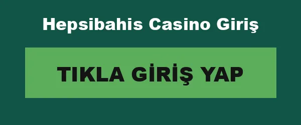 Hepsibahis Casino Giriş infografik