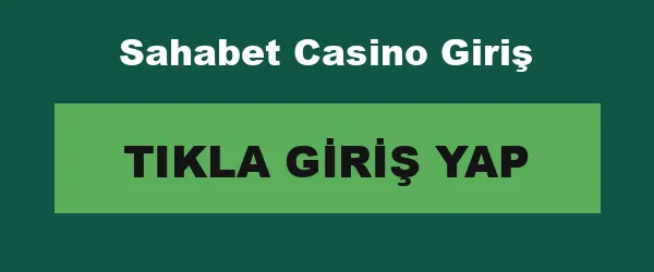 Sahabet Casino Giriş infografik